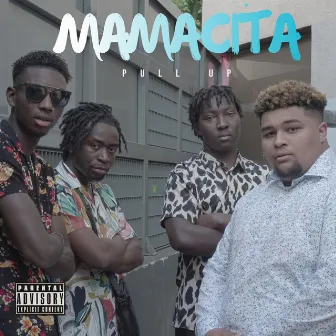 Mamacita by Pull Up