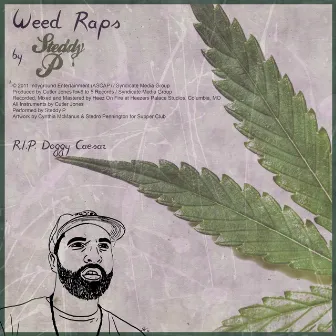 Weed Raps by Steddy P