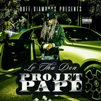 Projets Pape by LV tha Don