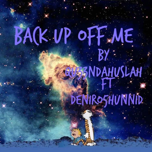 Back Up Off Me - Extended Version