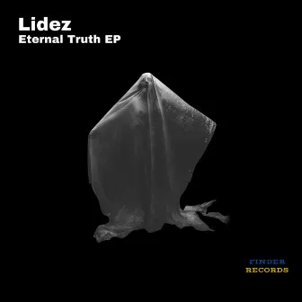 Eternal Truth EP by Lidez