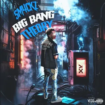 Big Bang Theory E.p by Big Sm4ckz