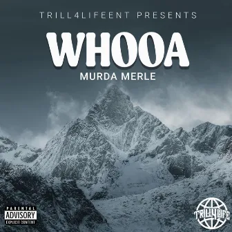 WHOOA by Murda Merle