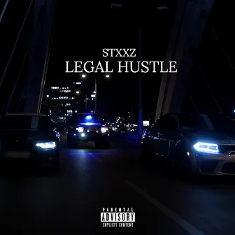 Legal Hustle by STXXZ