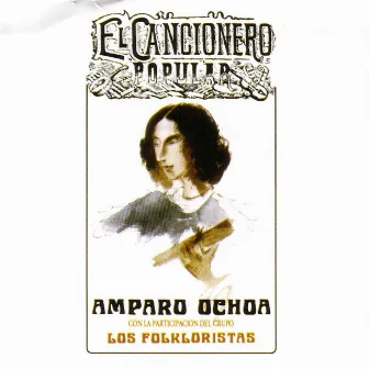 El Cancionero Popular Vol. 1 by Amparo Ochoa