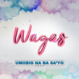 Umiibig Na Ba Sa'Yo (Theme From 