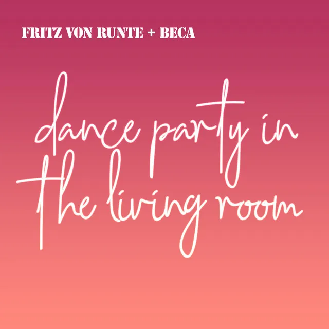 Dance Party In The Living Room - Sasse dub