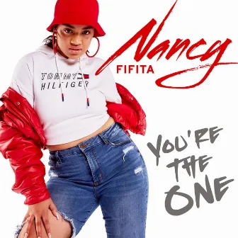 You're The One by Nancy Fifita