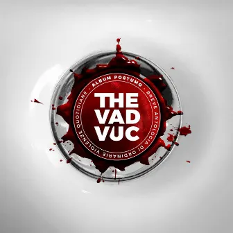 Album Postumo (Breve antologia di ordinarie violenze quotidiane) by The Vad Vuc