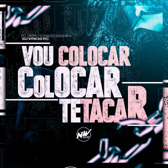 Vou Colocar, Colocar Te Tacar by MC LH