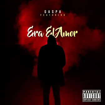 Era el Amor by Gaspa