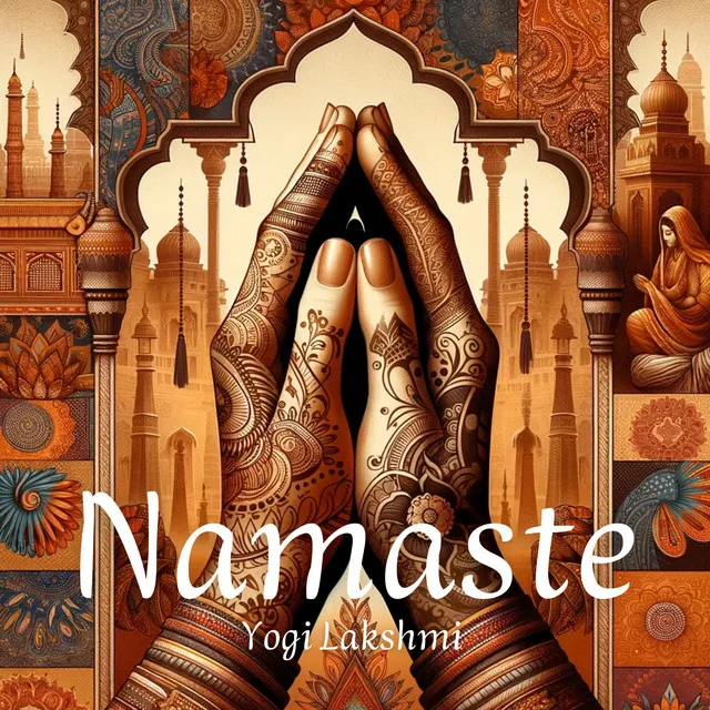 Namaste: Exploring Divine Rhythms, Inner Balance with Hindu Meditation Music