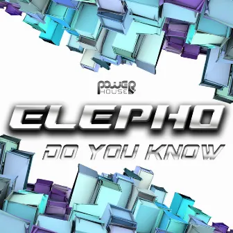 Do you Know by Elepho