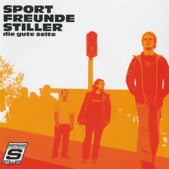 Die gute Seite (Die lange Seite) by Sportfreunde Stiller