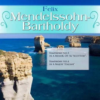 Felix Mendelssohn-Bartholdy: Symphony No.3 in A Minor, Op. 56 