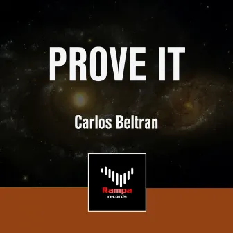 Prove It by Carlos Beltran