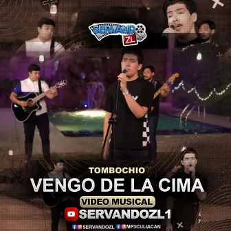 Vengo De La Cima (En vivo) by Tombochio