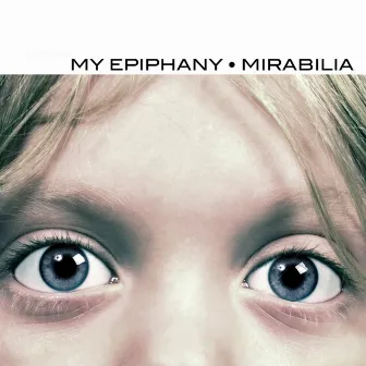 Mirabilia by My Epiphany