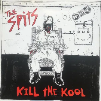 Kill the Kool by The Spits