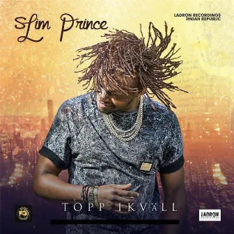 Topp Ikväll by Slim Prince