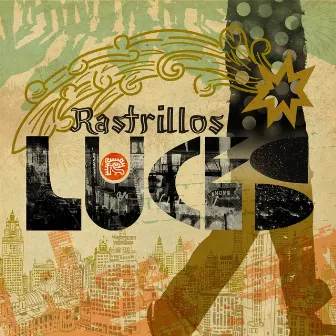 Luces by Rastrillos