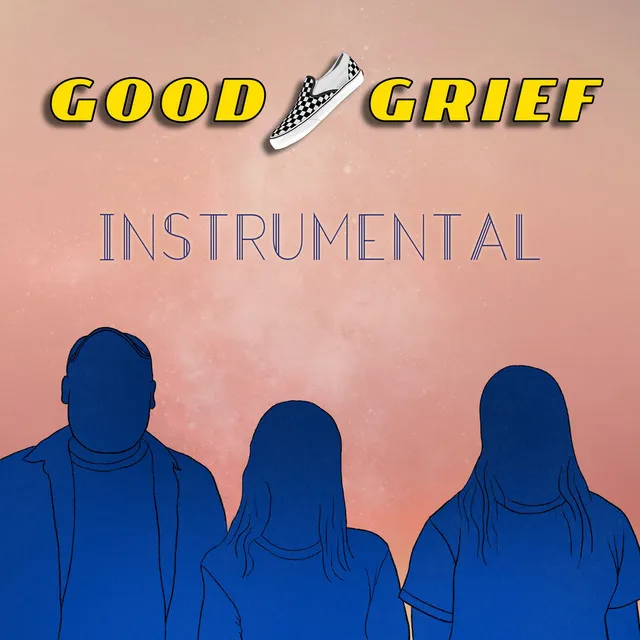 Good Grief (Instrumental)