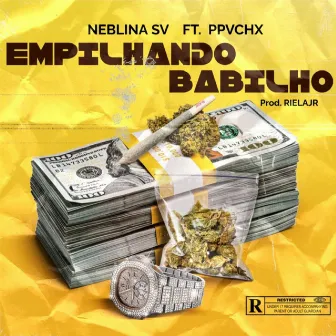 Empilhando Babilho by Neblina SV