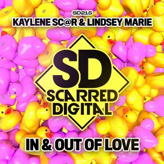 In & Out Of Love by Kaylene Sc@r