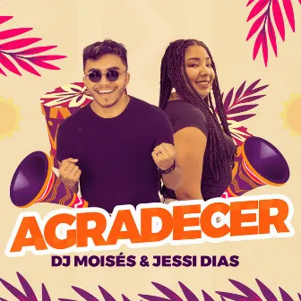 Agradecer by Jessi Dias