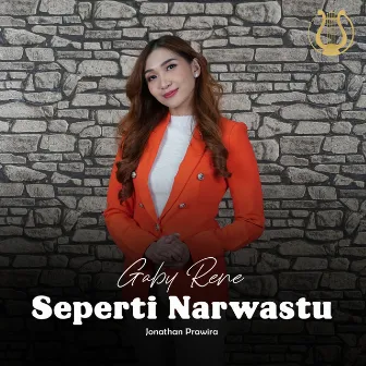 Seperti Narwastu by Gaby Rene