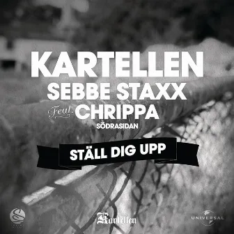 Ställ dig upp by Sebbe Staxx