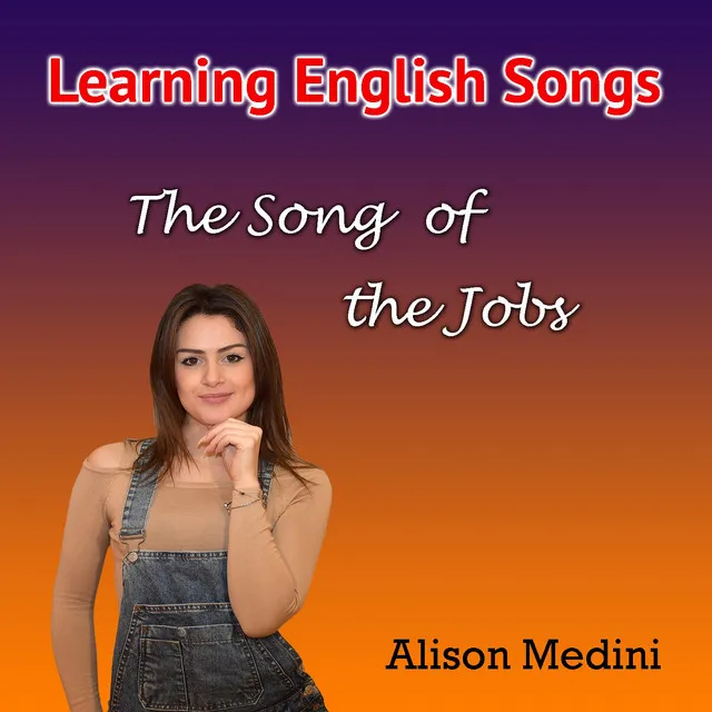 The Song of the Jobs (Learning English Songs)