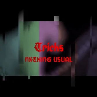 Tricks by Nxthing Usual