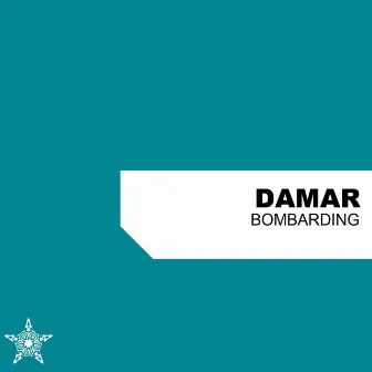 Bombarding by Damar