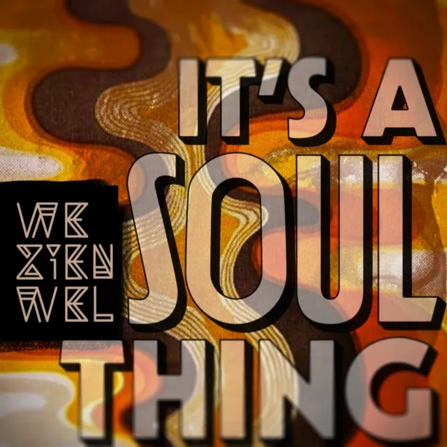 It's a Soul Thing