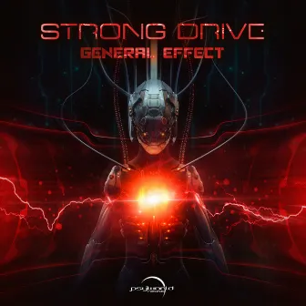 General Effect by Strong Drive