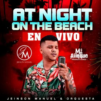 At Night On The Beach (En Vivo) by Jeinson Manuel