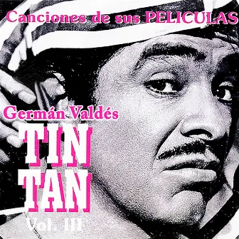 Canciones de Sus Películas, Vol. 3 by Germán Valdés 