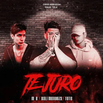 Te Juro by M B