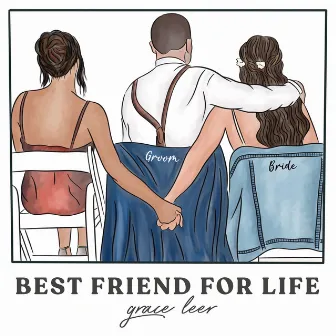 Best Friend for Life by Grace Leer