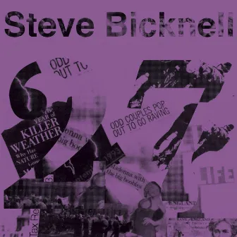 27 (Re-issue & Reinterpretations) by Steve Bicknell