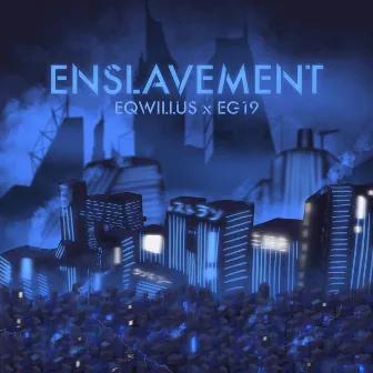 Enslavement by Eqwillus