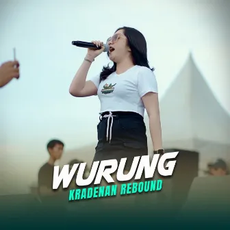 Wurung by KRADENAN REBOUND