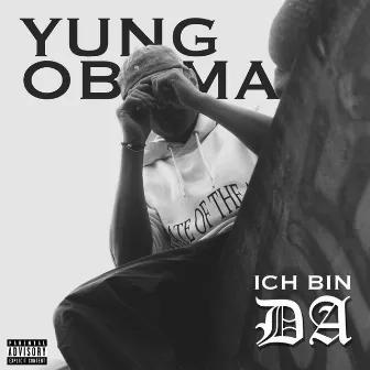 Ich bin da by Yung Obama