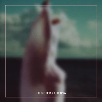 Utopia by Demeter