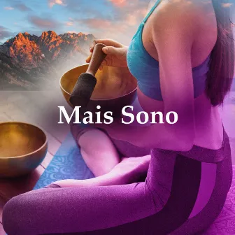 Mais Sono by Música Para Dormir Profundo