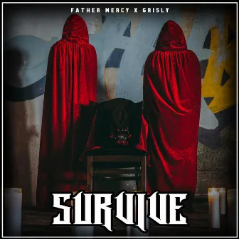 SURVIVE by FATHER MERCY