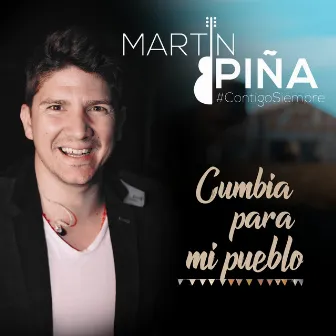 Cumbia para Mi Pueblo by Martín Piña