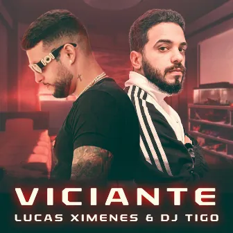 Viciante by Lucas Ximenes