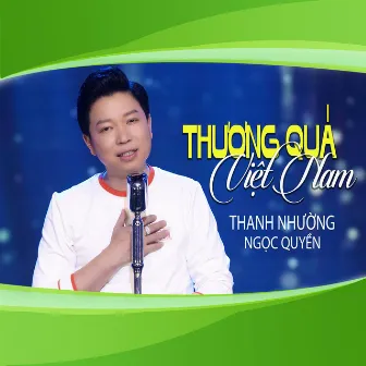 Thương Quá Việt Nam by Ngọc Quyền